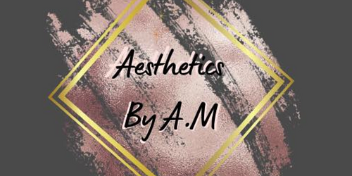Aesthetics By A.M